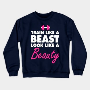 beauty gym quotes Crewneck Sweatshirt